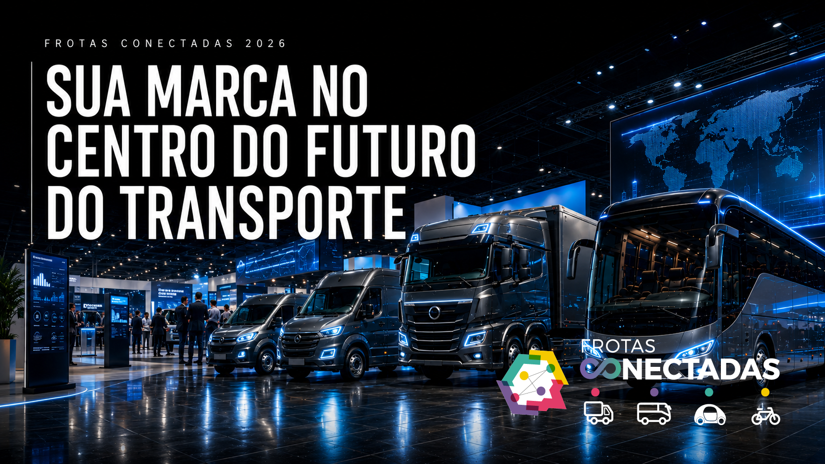 Patrocínio Frotas Conectadas 2026: Posicione Sua Marca no Futuro do Transporte